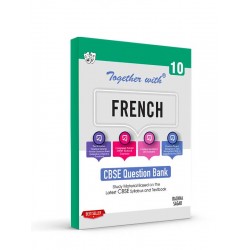 Together with French Study Material CBSE for Class 10 Term